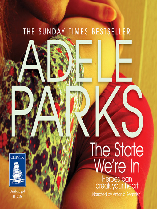 Title details for The State We're In by Adele Parks - Available